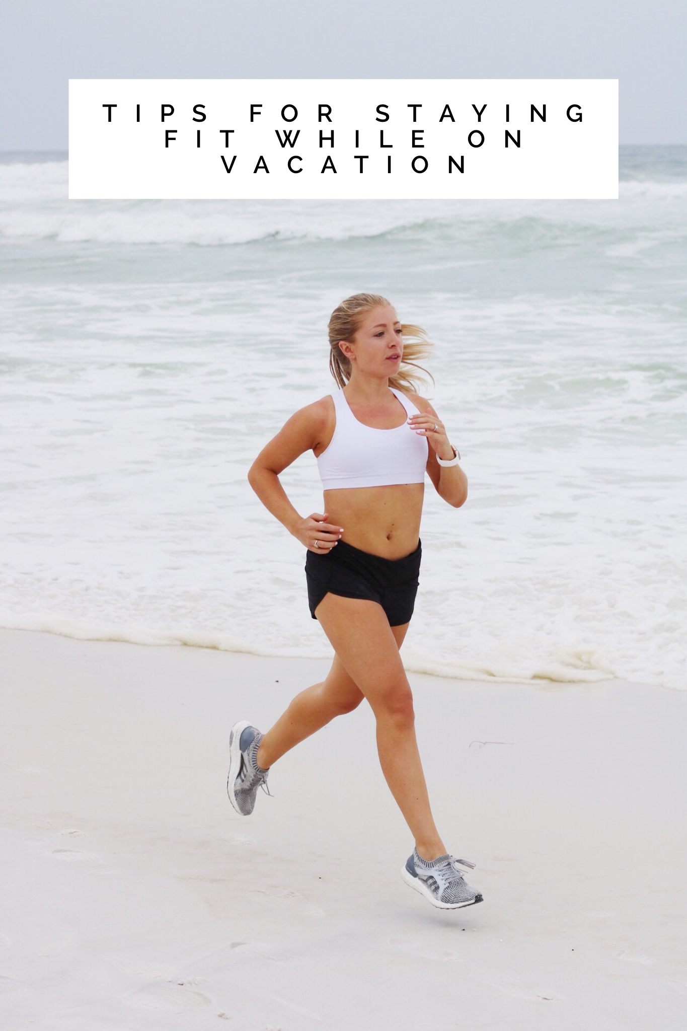How To Stay Fit While On Vacation