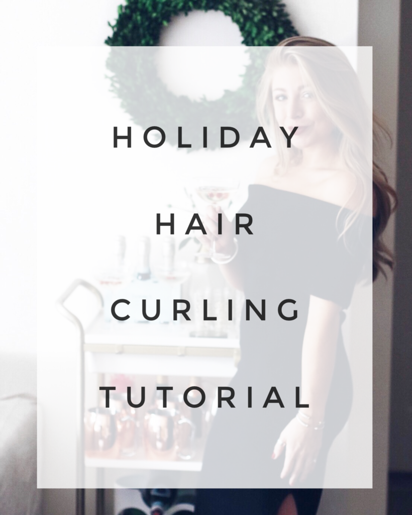 Holiday Hair Curling Tutorial